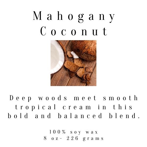 Mahogany Coconut 8 oz